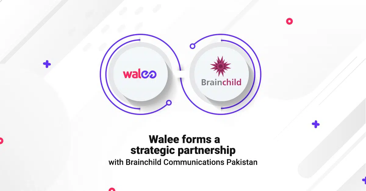 Brainchild Communications Pakistan signs strategic partnership agreement with Walee Technologies